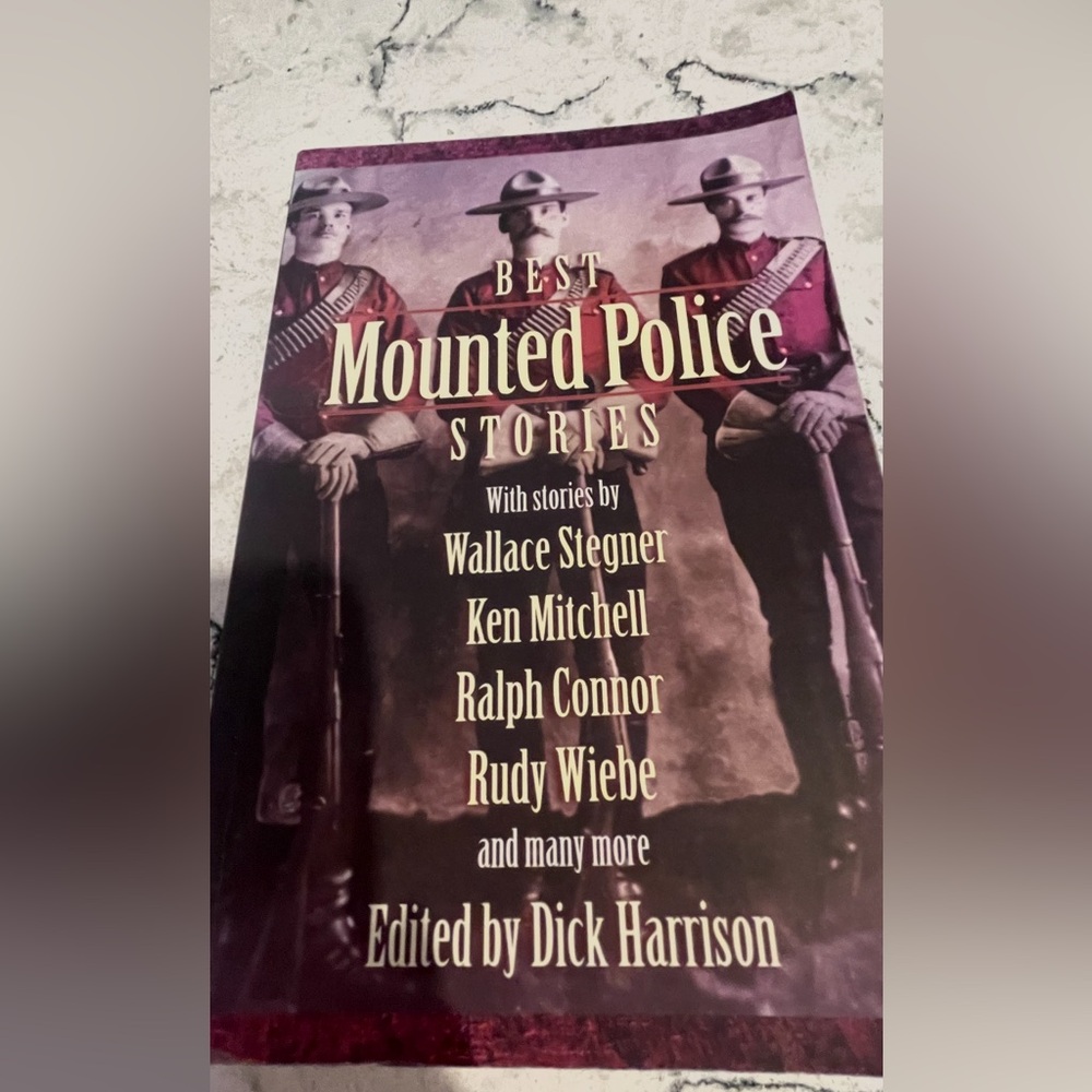 Best Mounted Police Stories Book- best seller! ultra  Canadian! Cop stories -